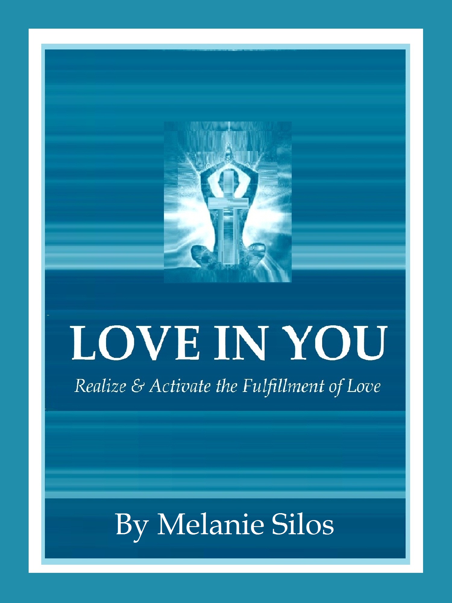 Love in You - ebook by Melanie Silos