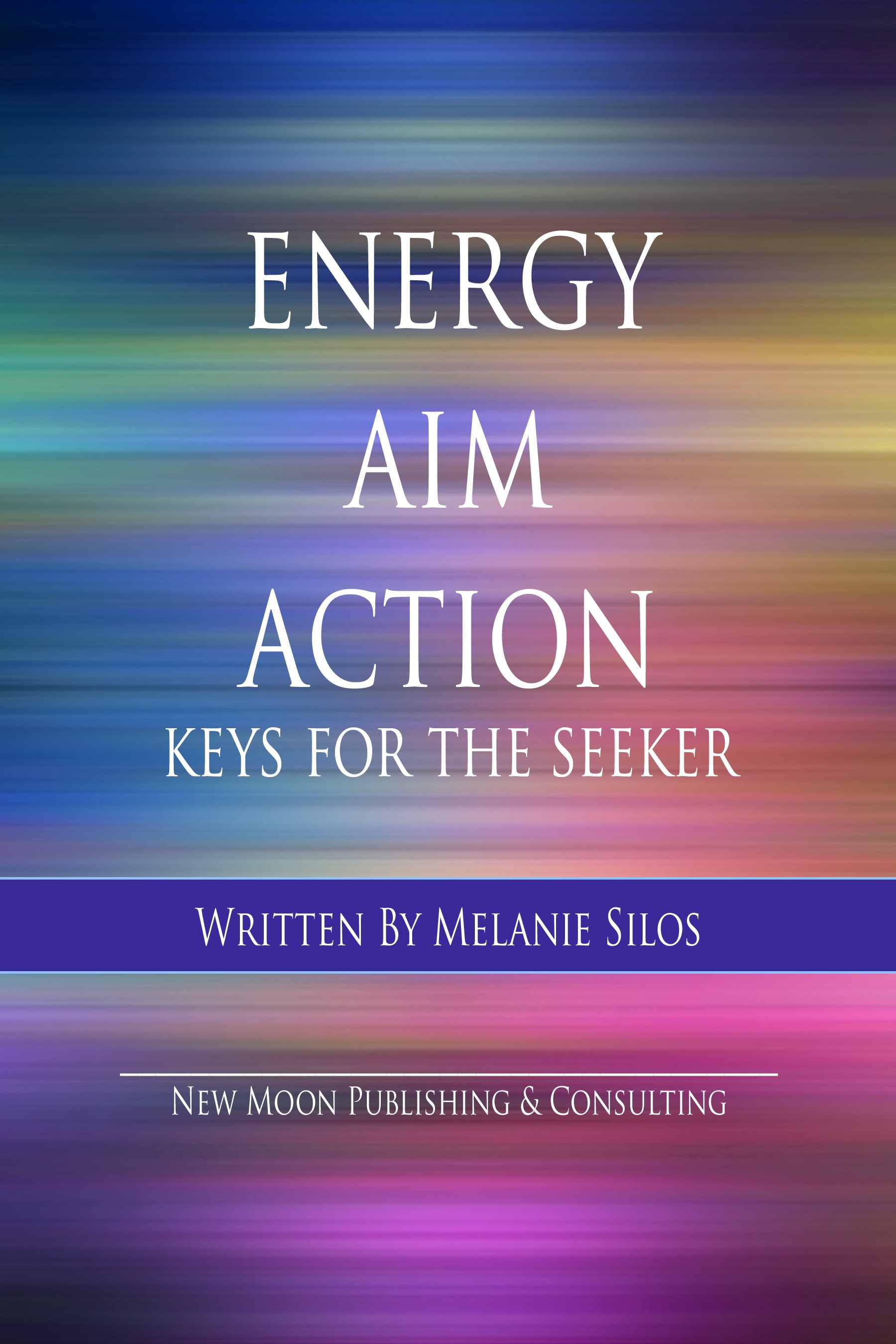 Energy, Aim, Action - Keys for the Seeker